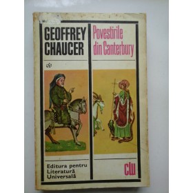 POVESTIRILE DIN CANTERBURY - GEOFFREY CHAUCER